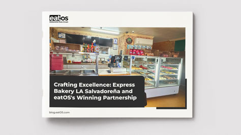 Crafting Excellence: Express Bakery LA Salvadoreña and eatOS's Winning Partnership