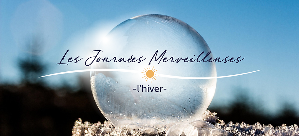 Les Journées Merveilleuses - Solstice d'hiver