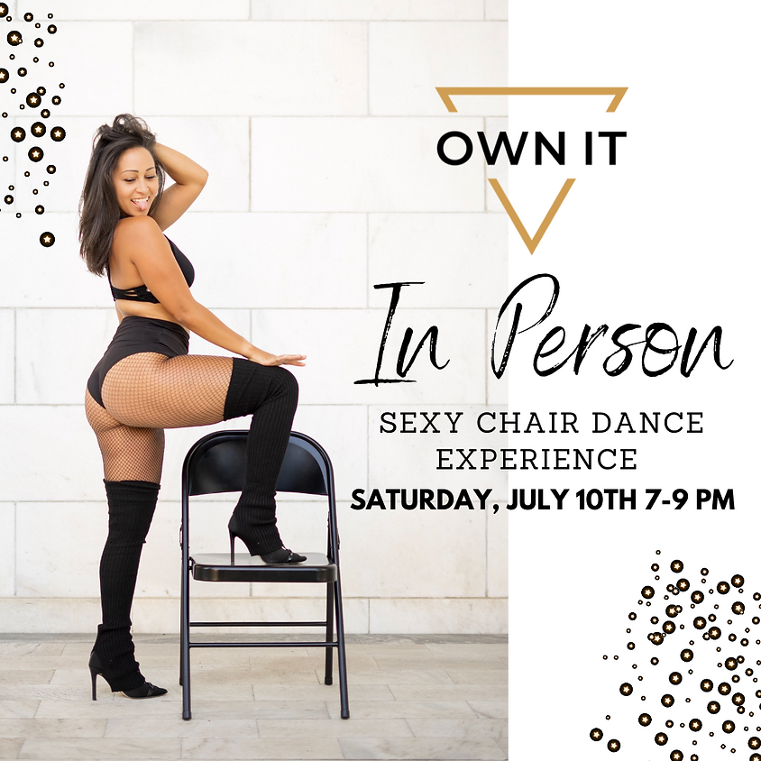Own It Chair Dance Experience 7/10