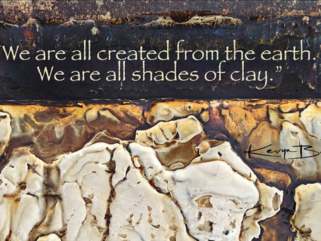WE ARE ALL SHADES OF CLAY