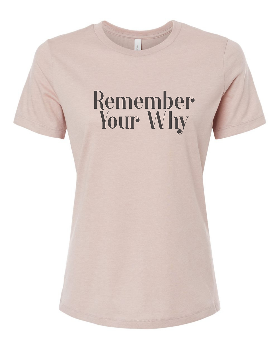 Thumbnail: Remember Your Why T-Shirt – Positive Vibes Motivational Graphic Tee