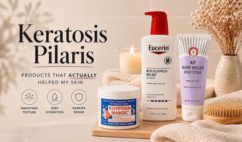 Keratosis Pilaris Products That Actually Helped My Skin