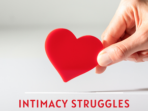 3 Common Intimacy Struggles