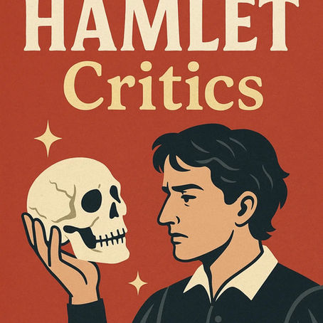 🎭 Hamlet: Influential Critics & Their Key Observations