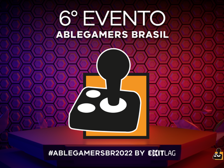 AbleGamersBR 2022 by ExitLag