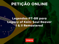 Petição por legendas em PT-BR nos remasters de Soul Reaver I e II 