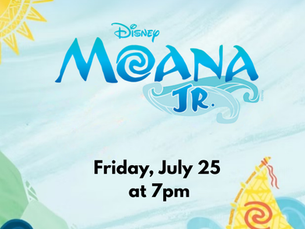 Disney’s Moana Jr. Sails Into Oakton! – Youth Musical Performance on July 25, 2025