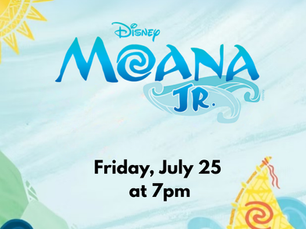 Disney’s Moana Jr. Sails Into Oakton! – Youth Musical Performance on July 25, 2025