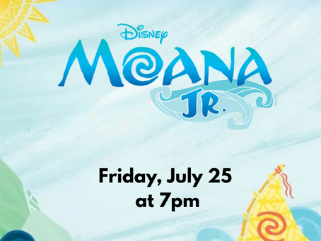 Disney’s Moana Jr. Sails Into Oakton! – Youth Musical Performance on July 25, 2025