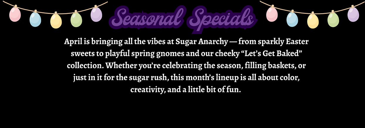 Hey there! Welcome to Sugar Anarchy (21).png