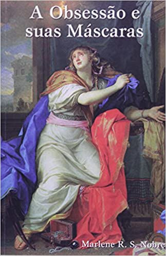 A Obsessão e Suas Máscaras