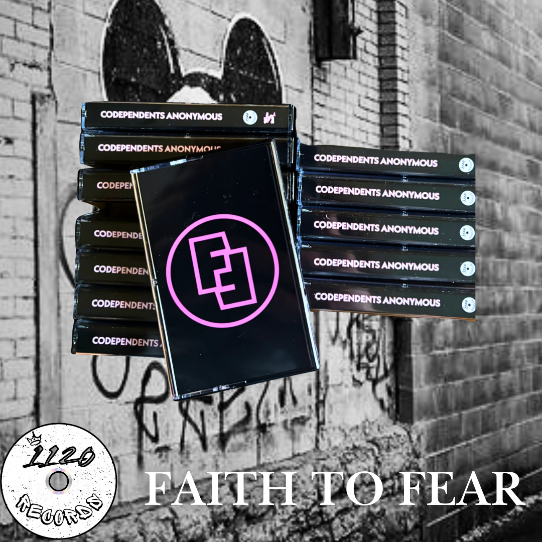 Faith to Fear - Codependents Anonymous / Cassette