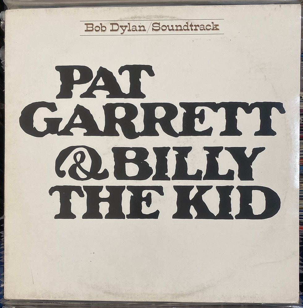 Copertina: Pat Garrett & Billy the Kid, colonna sonora di Bob Dylan