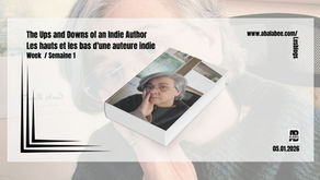 The Ups and Downs of an Indie Author's Life / Les hauts et les bas de la vie d'une auteure indie 1