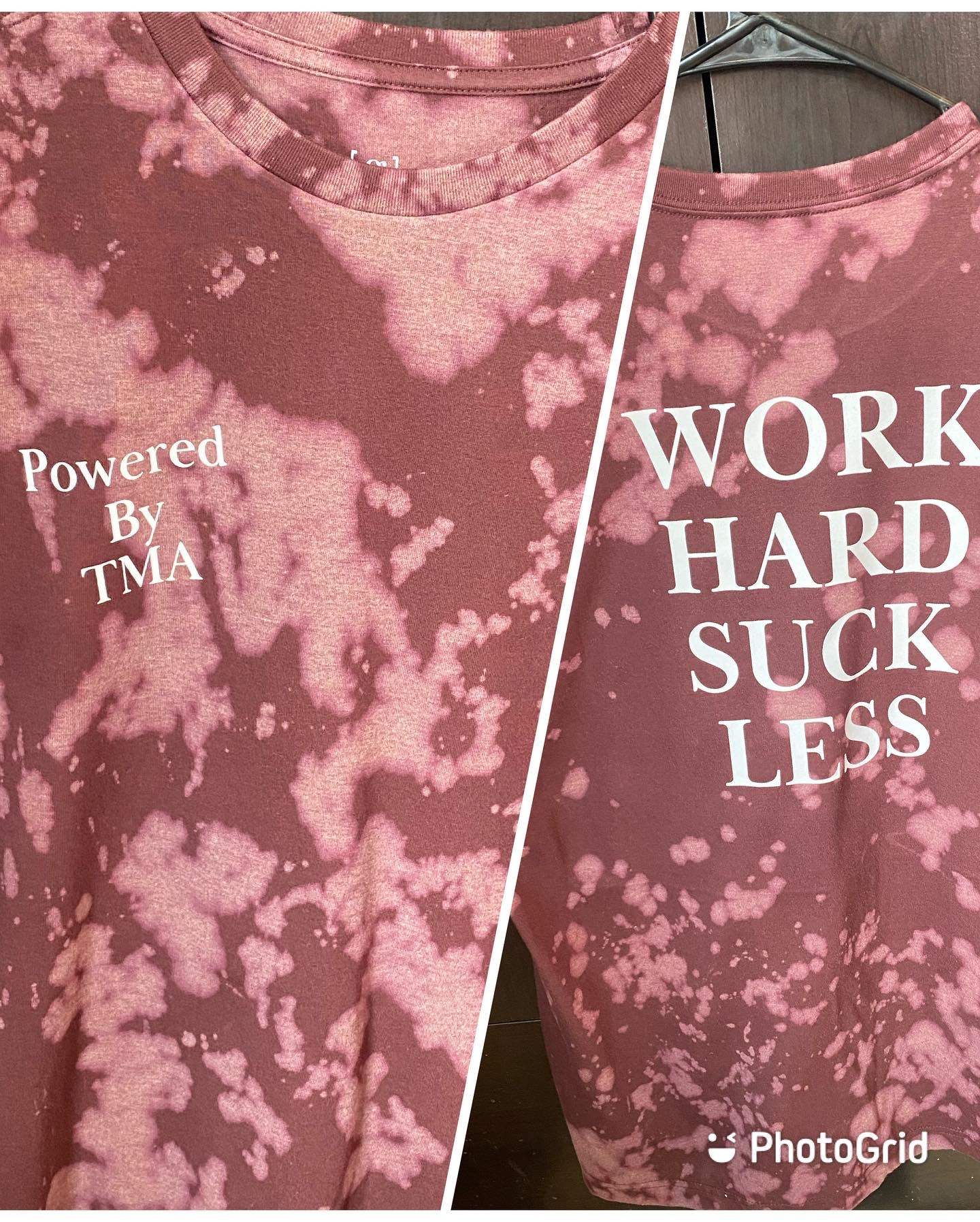Work Hard Suck Less shirt