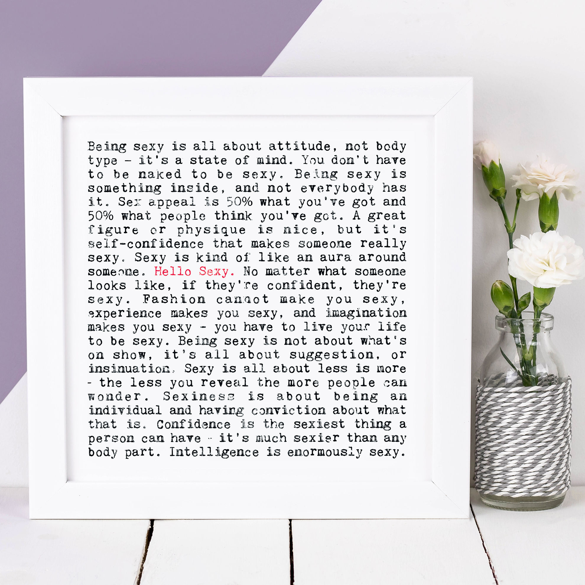 Hello Sexy Wise Words Quotes Print
