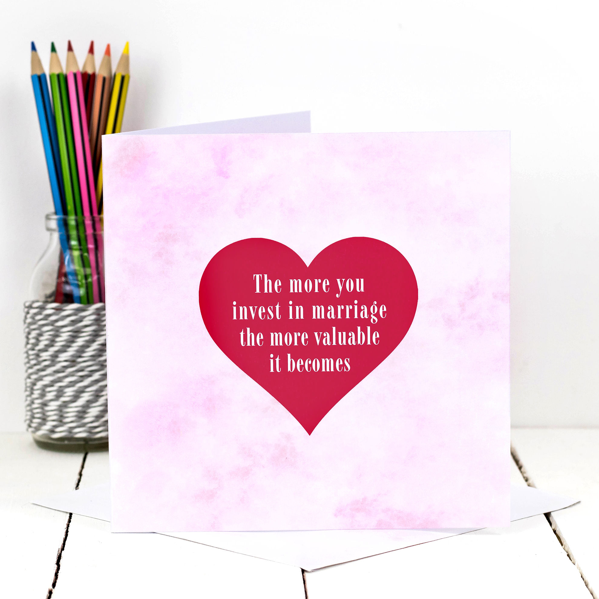 The More You Invest Marriage Wedding Card