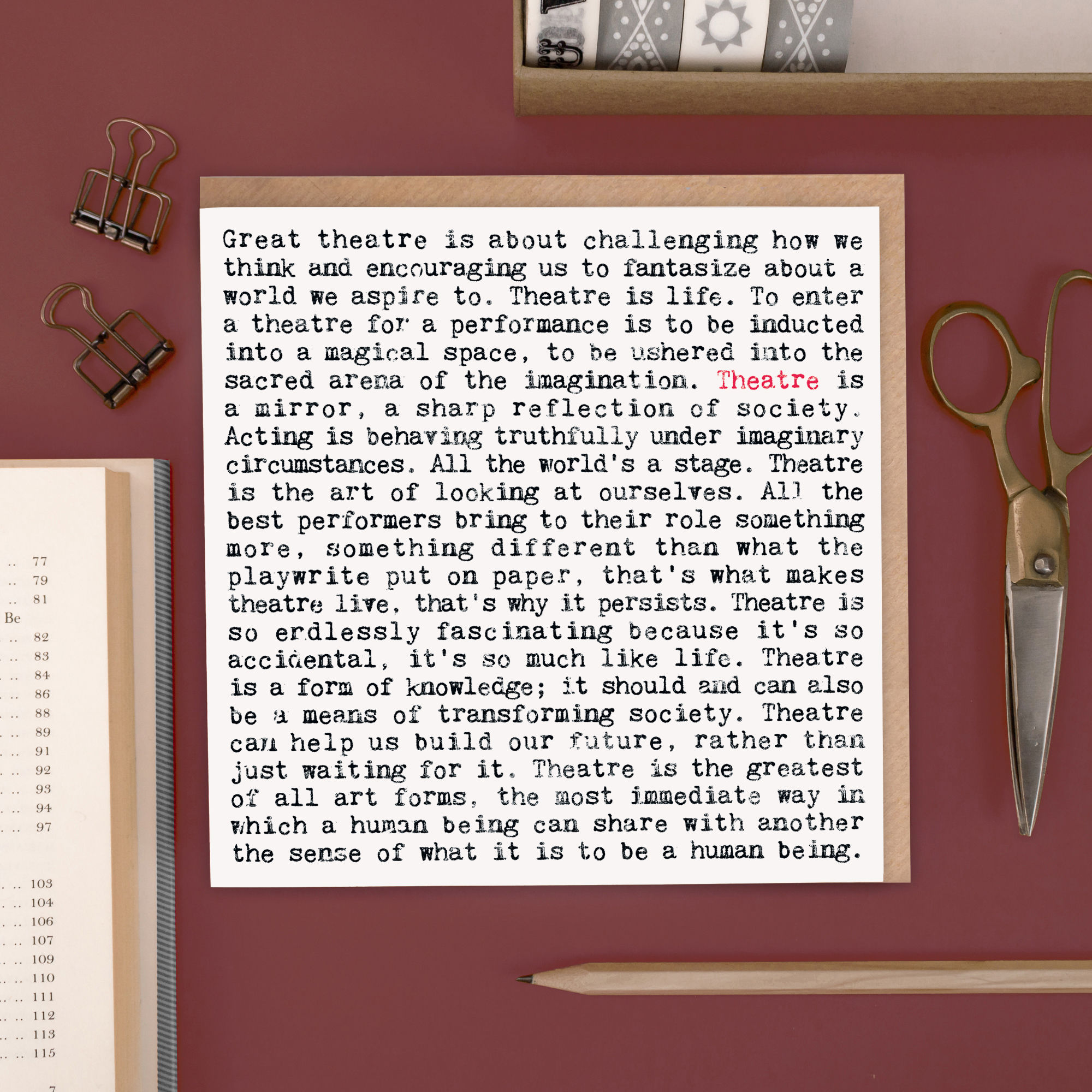 Theatre Quotes Greeting Card for Theatre Lovers