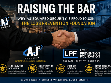 AJ Squared Security joins the Loss Prevention Foundation