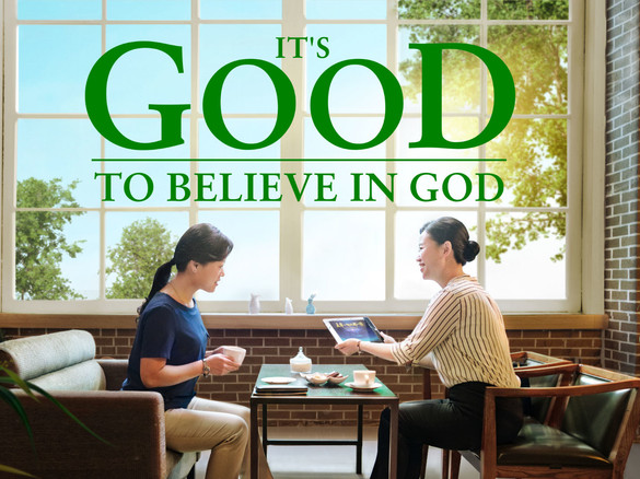 It's Good to Believe in God