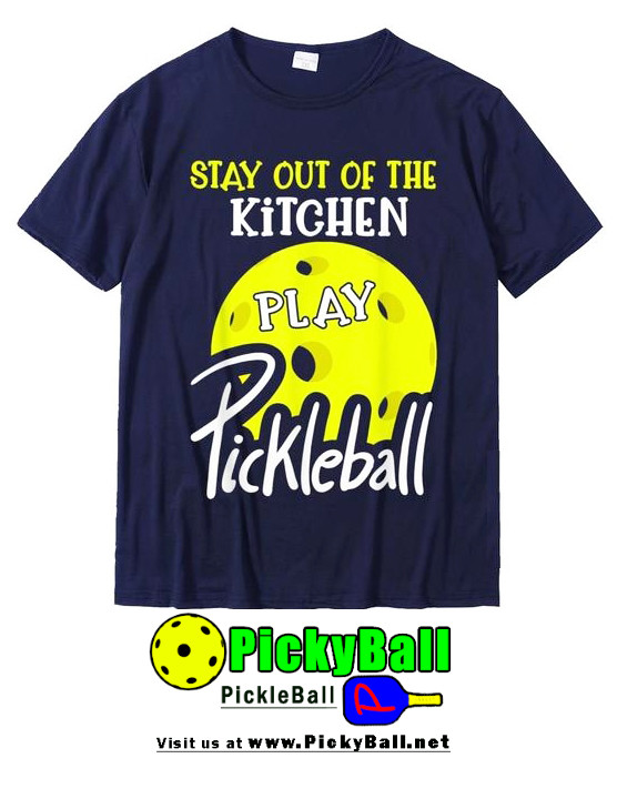 Thumbnail: Funny Pickleball T-shirt - Stay Out Of Kitchen Play Pickleball