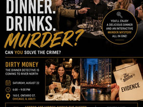 Dinner in River North this weekend… with a side of murder mystery? 👀🔎