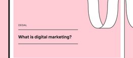 What is digital marketing?