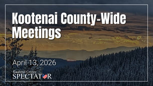 Kootenai County-Wide Meetings Week of 4/13