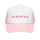 Thumbnail: Pink Forever Trucker Hat