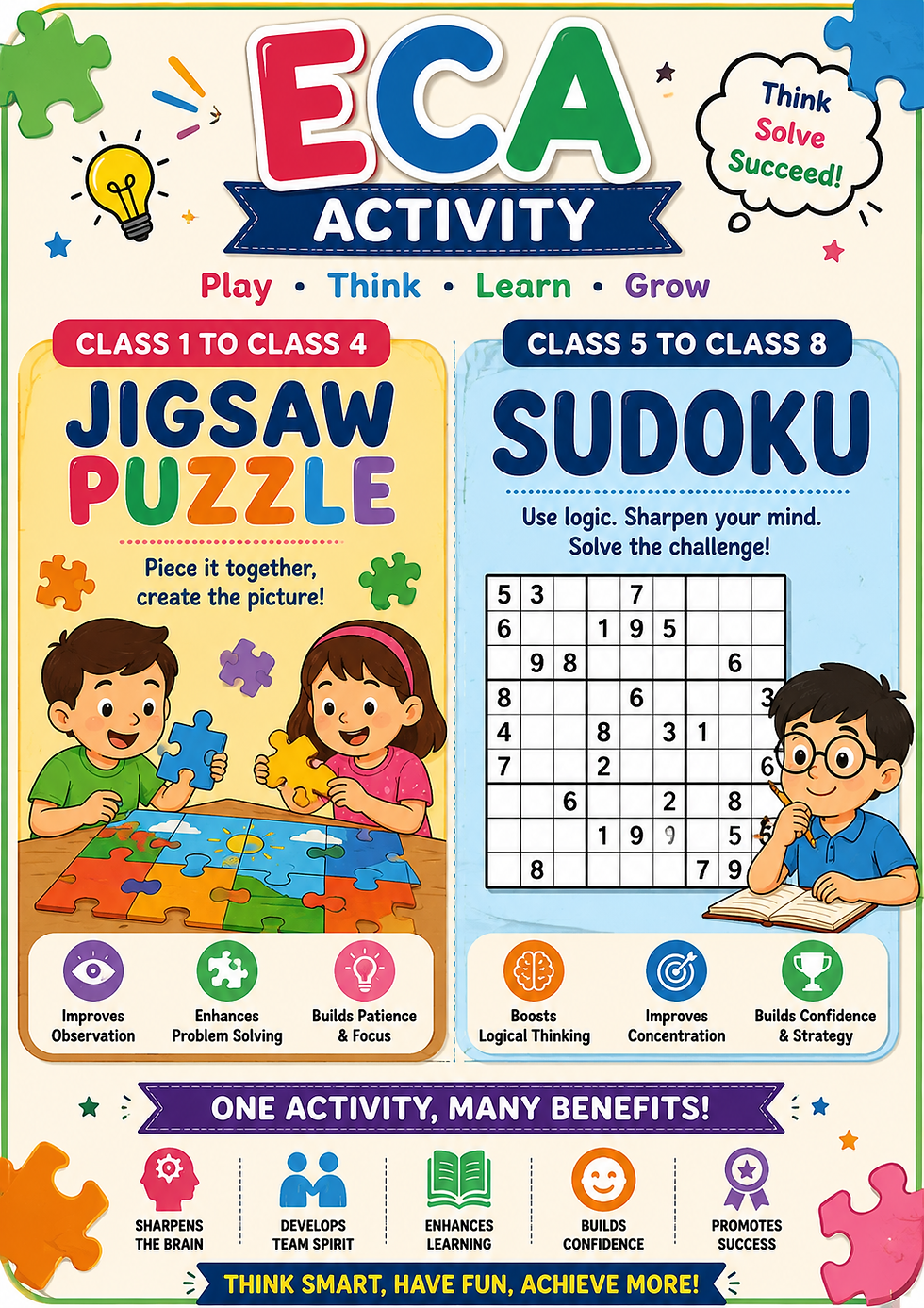 ECA ACTIVITY: Class 1 -Class 4: Jigsaw Puzzle, Class 5 to Class 8: Sudoku