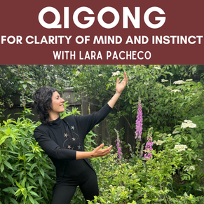 Qigong for Clarity of Mind and Instinct