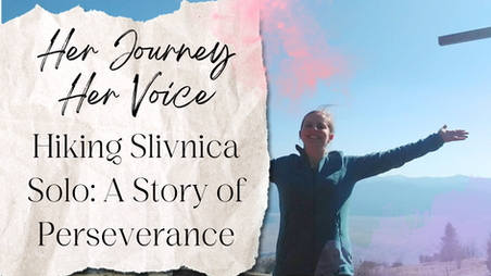 Hiking Slivnica Solo: A Story of Perseverance