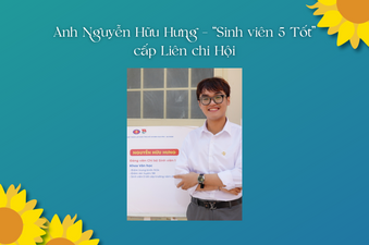 Phỏng vấn tấm gương Sinh viên 5 Tốt: Anh Nguyễn Hữu Hưng
