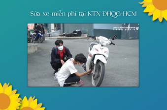 SỬA XE SINH VIÊN MIỄN PHÍ TẠI KTX ĐHQG-HCM