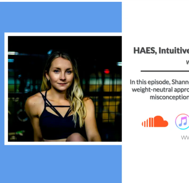 HAES, Intuitive Eating, and Diet Psychology