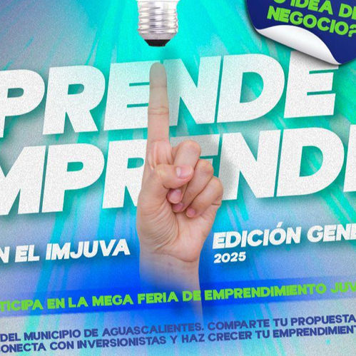 ABRE INVITACIÓN EL IMJUVA A LA CONVOCATORIA APRENDE A EMPRENDER EDICIÓN 2025