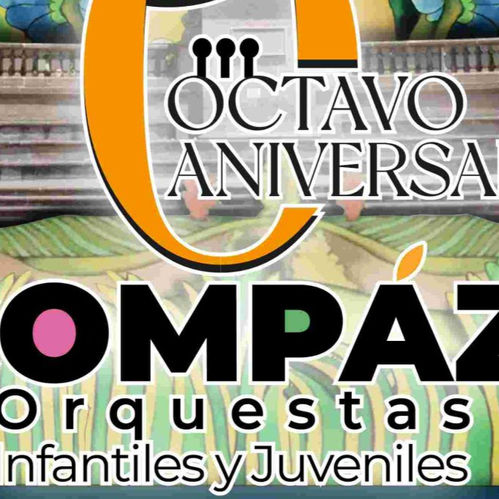 CELEBRA COMPÁZ SU OCTAVO ANIVERSARIO CON MAGNO CONCIERTO SINFÓNICO ESTE SÁBADO 2 DE AGOSTO