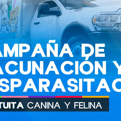QUIRÓFANO MÓVIL LLEVARÁ CAMPAÑA DE VACUNACIÓN Y DESPARASITACIÓN A SAN IGNACIO Y CALVILLITO