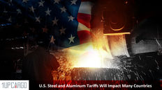U.S. Steel and Aluminum Tariffs Will Impact Many Countries