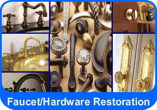 Faucet and Hardware Restoration