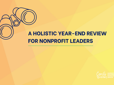 A Holistic Year-End Review for Nonprofit Leaders