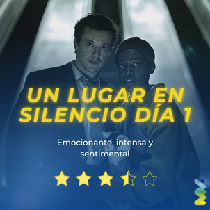 Un lugar en silencio: día uno