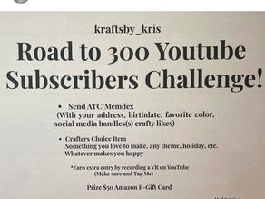 Road to 300 YouTube subcribers Challenge hosted by @kraftsby_kris