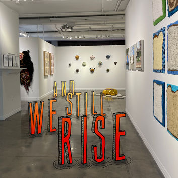 And Still We Rise