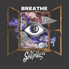 The Soap Girls - Breathe