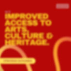 Outcome 9: Improved access to Arts, Culture & Heritage
