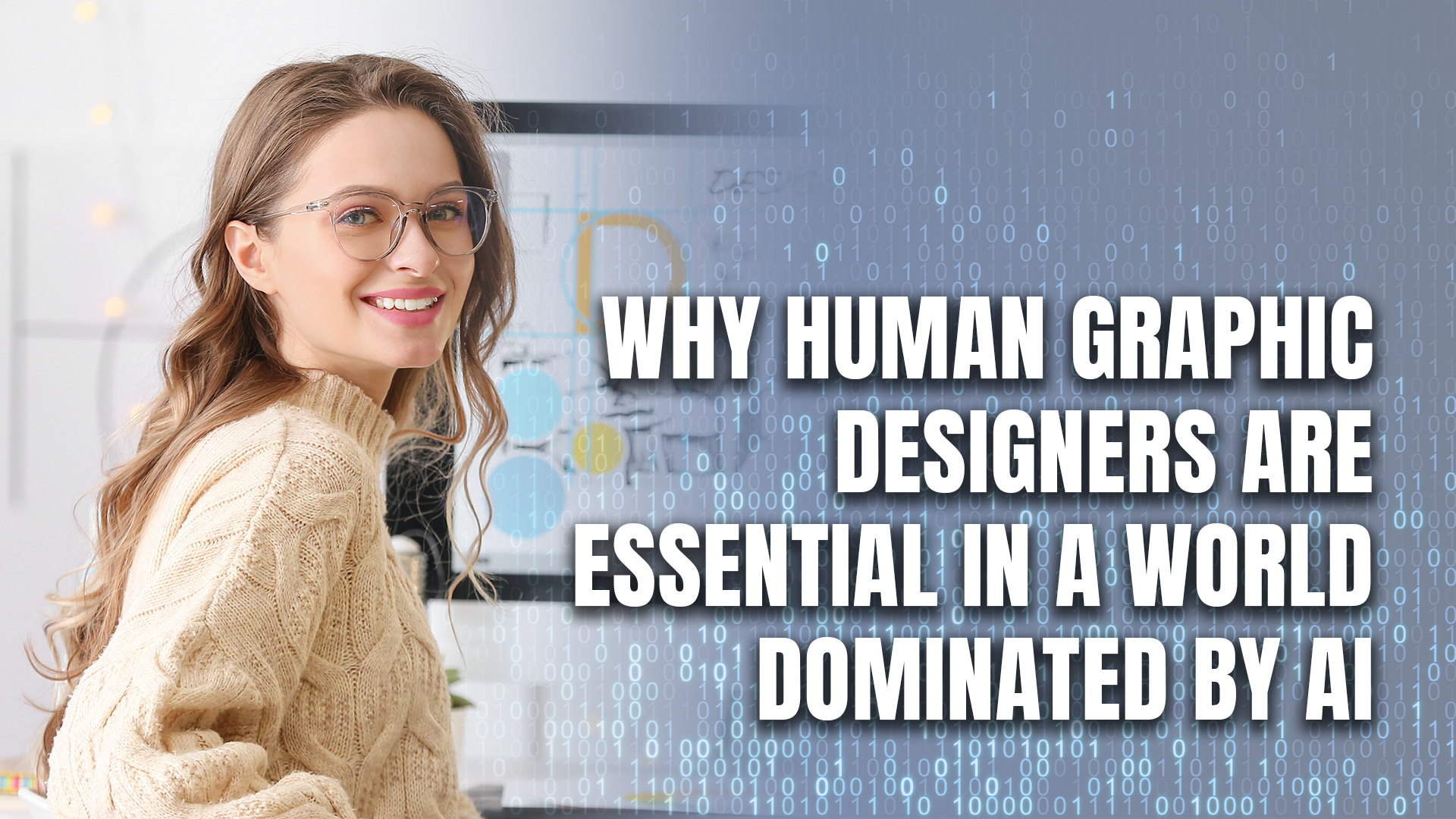 Why Human Graphic Designers Are Essential in a World Dominated by AI