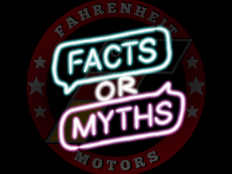 3 Automotive Myths Busted… Myth or Fact!