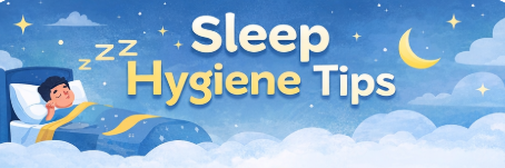 10 Habits for Better Sleep