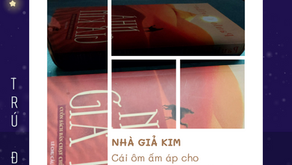 [74] Nhà giả kim: Cái ôm ấm áp cho những ngày đông tuổi trẻ